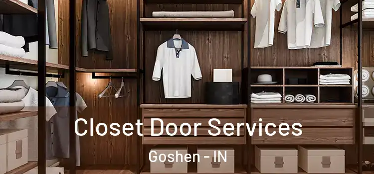  Closet Door Services Goshen - IN