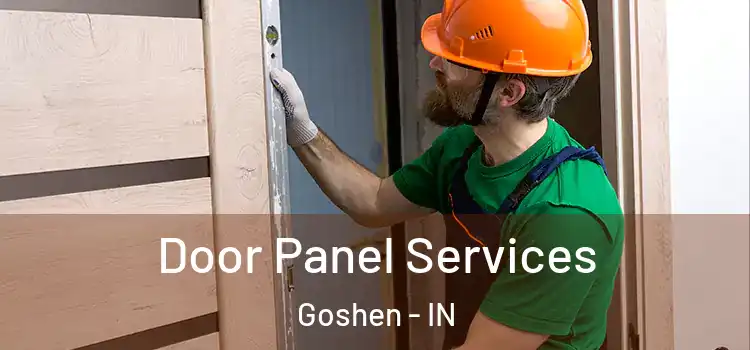Door Panel Services Goshen - IN