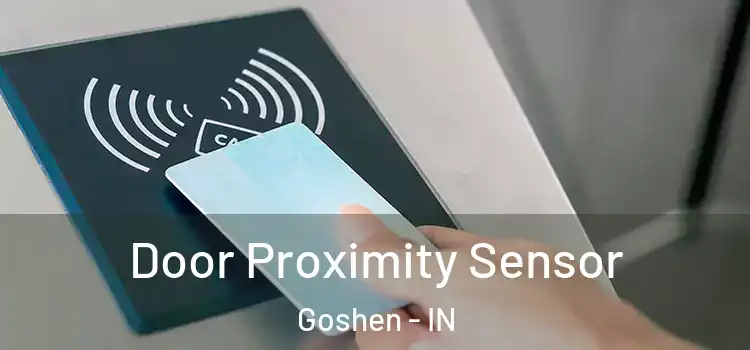 Door Proximity Sensor Goshen - IN