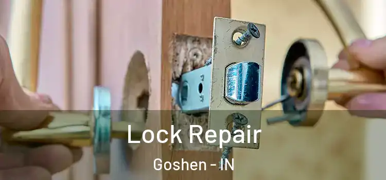  Lock Repair Goshen - IN