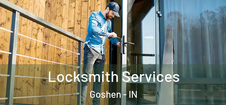 Locksmith Services Goshen - IN