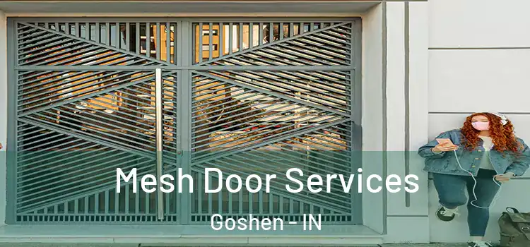  Mesh Door Services Goshen - IN