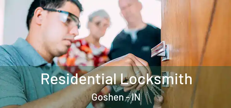  Residential Locksmith Goshen - IN