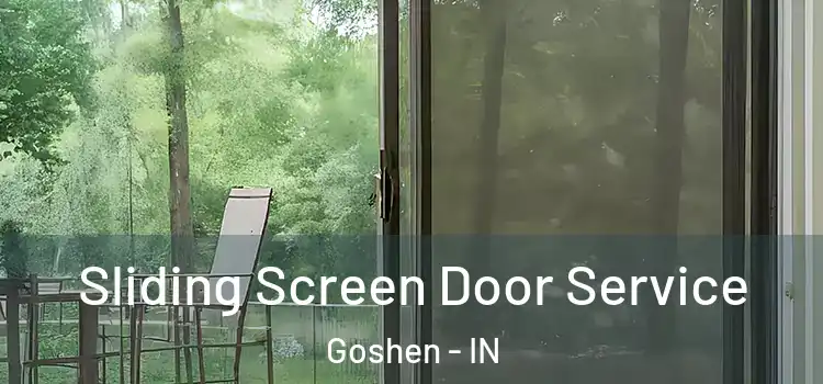  Sliding Screen Door Service Goshen - IN