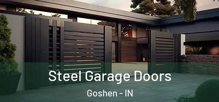  Steel Garage Doors Goshen - IN